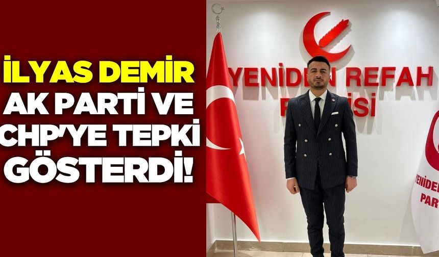 Yeniden Refahlı Demir'den AK Parti ve CHP'ye 'Kısır Döngü' tepkisi