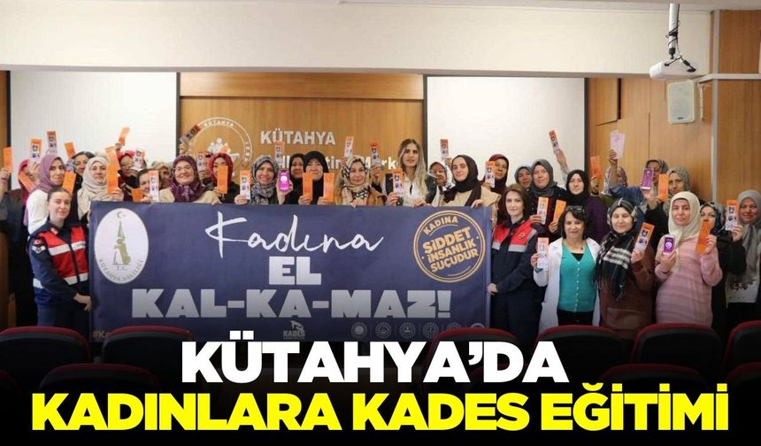 Ege'de kadınlara KADES eğitimi