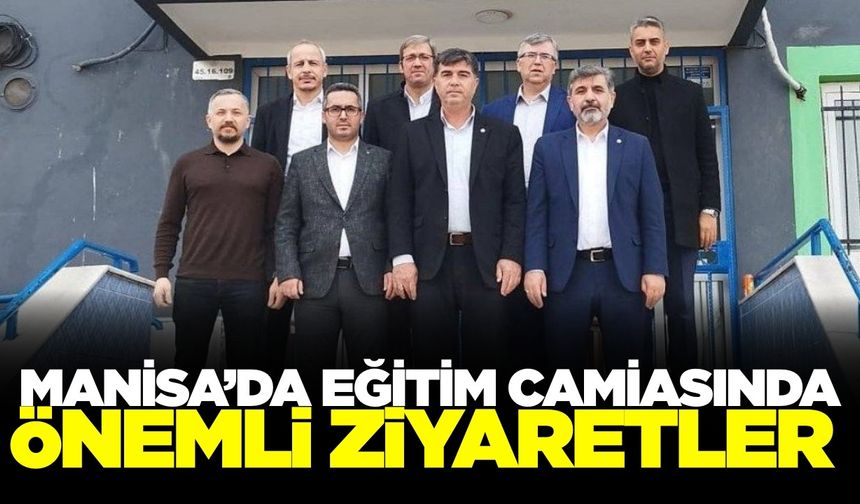 Manisa'da Eğitim-Bir-Sen'den önemli ziyaretler