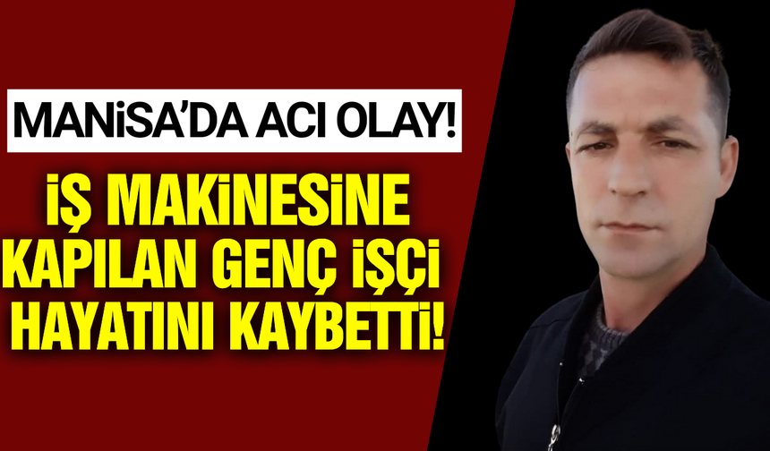 Manisa'da Fabrikada İş Kazası: 30 Yaşındaki Genç İşçi Yaşamını Yitirdi