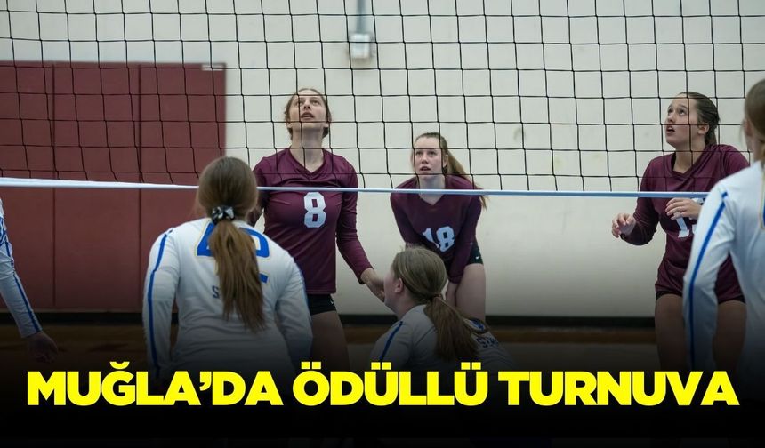 Muğla'da ödüllü Voleybol Turnuvası