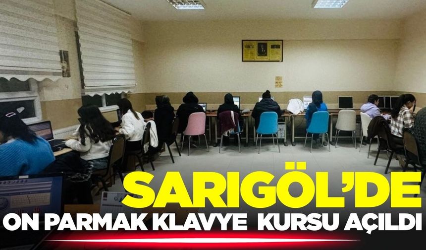 Sarıgöl'de 10 parmak klavye kursu açıldı