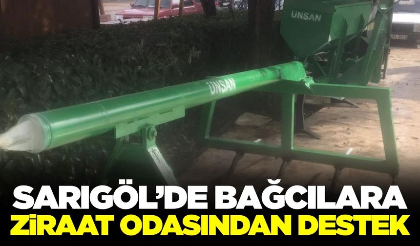 Sarıgöl'de çiftçilere ekipman desteği
