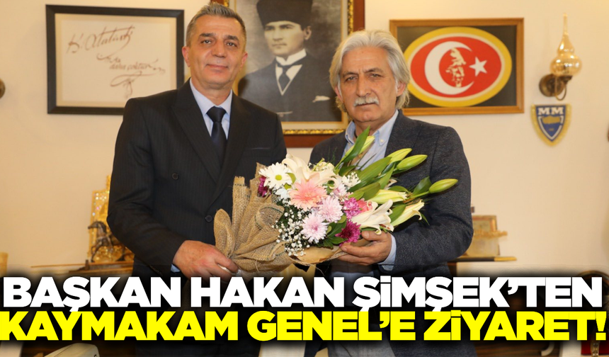 Şehzadeler Belediye Başkanı Şimşek'ten Kaymakam Genel'e ziyaret!