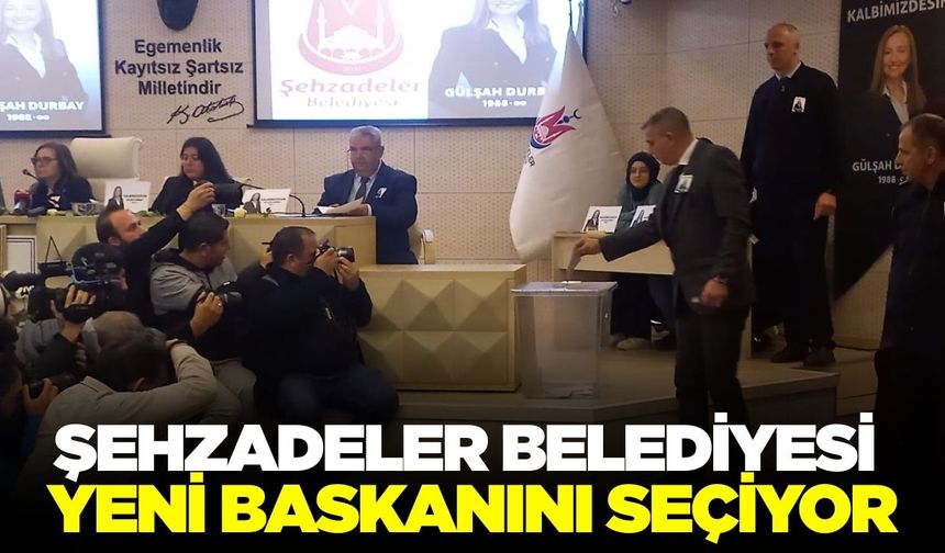 Şehzadeler Belediyesi yeni Başkanını seçiyor