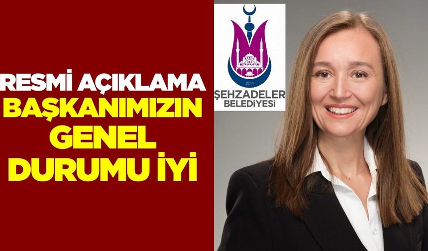 Şehzadeler Belediyesi'nden Gülşah Durbay'ın sağlık durumu hakkında açıklama