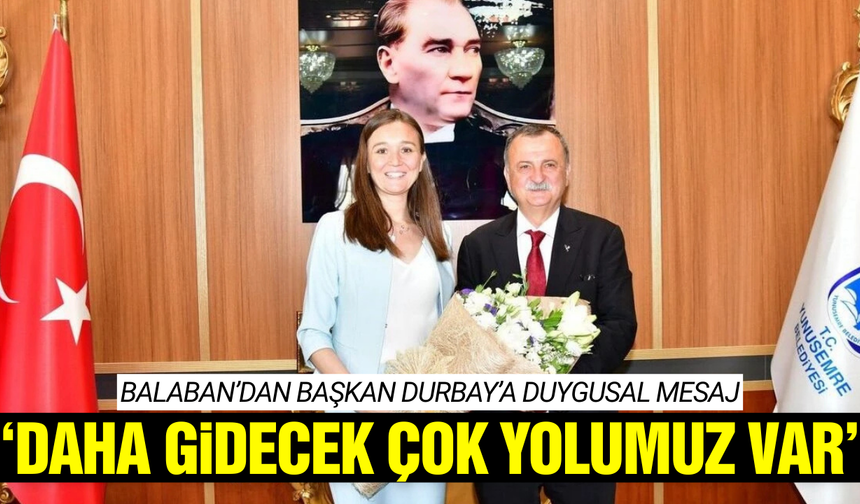 Semih Balaban'dan Başkan Durbay'a duygusal mesaj!
