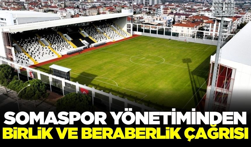 Somaspor’dan açıklama: 'Bu süreci birlikte aşacağız'