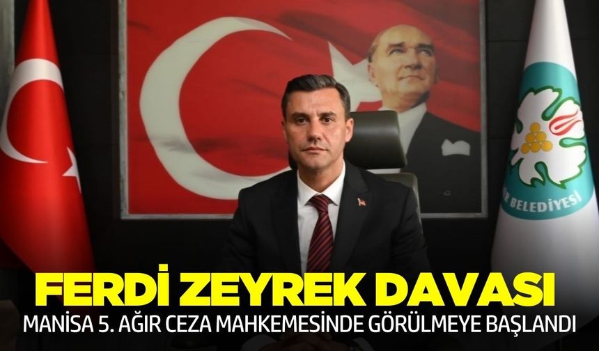 Ferdi Zeyrek'in ölümüne ilişkin dava görülmeye başlandı
