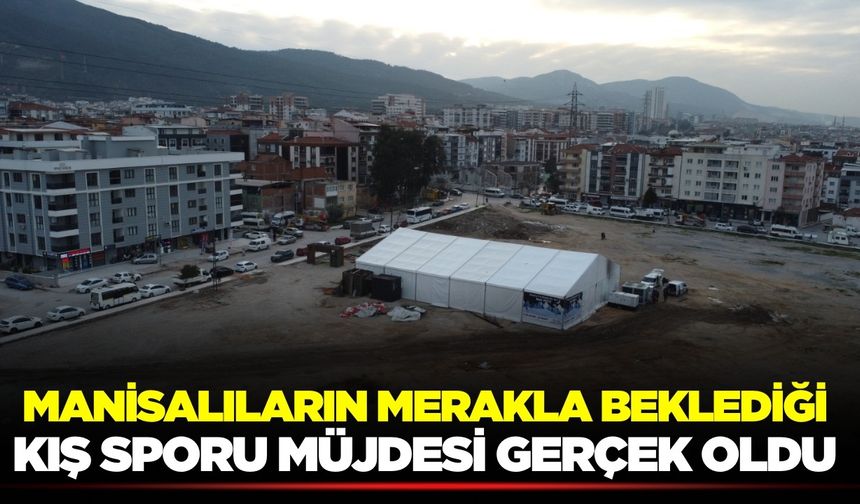 Manisa’da Buz Devri Başlıyor! Yunusemre’de Buz Pisti 23 Ocak’ta Açılıyor