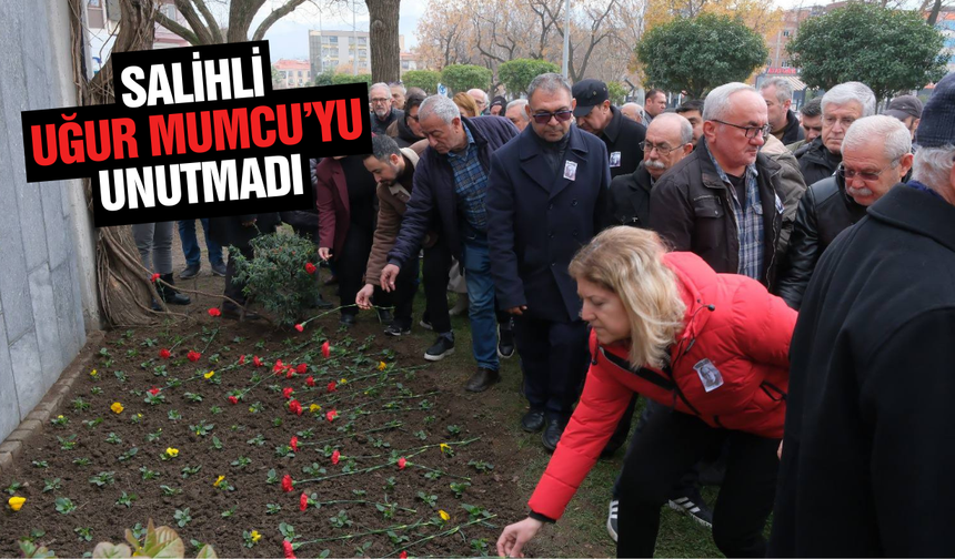 Basının usta kalemi Uğur Mumcu Salihli’de özlemle anıldı
