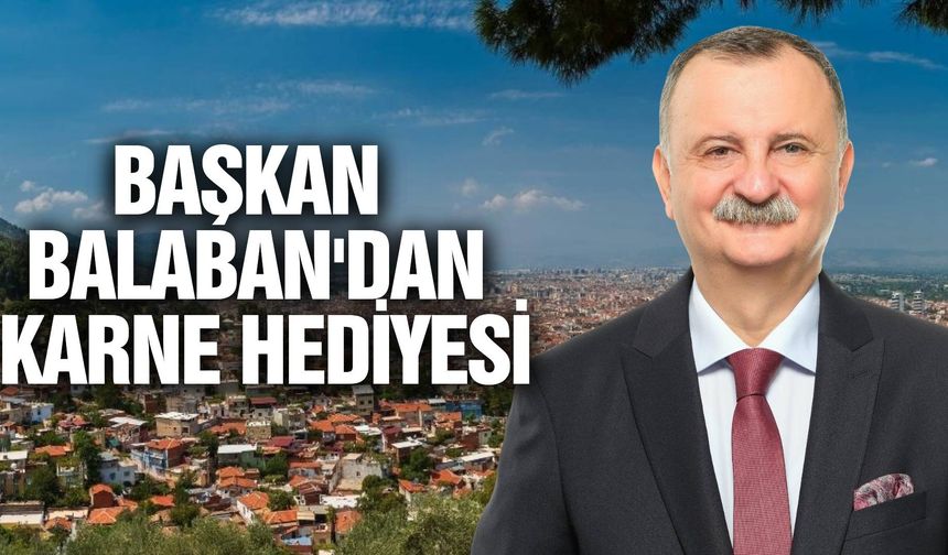 Başkan Balaban öğrencileri unutmadı!