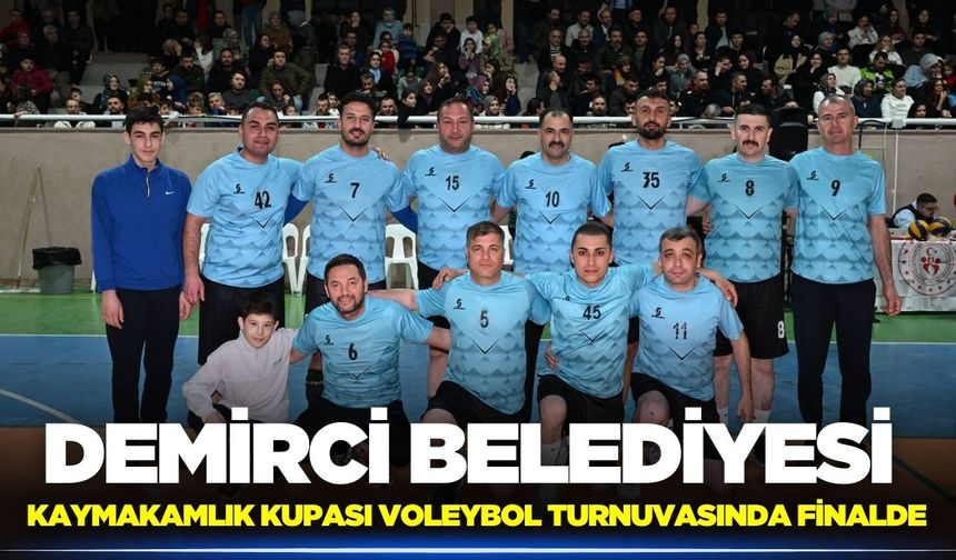 Demirci Belediyesi Finalde!