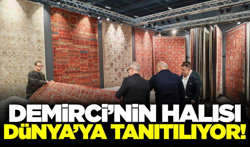 Demirci halıları Uluslararası Fuarda büyük ilgi gördü!