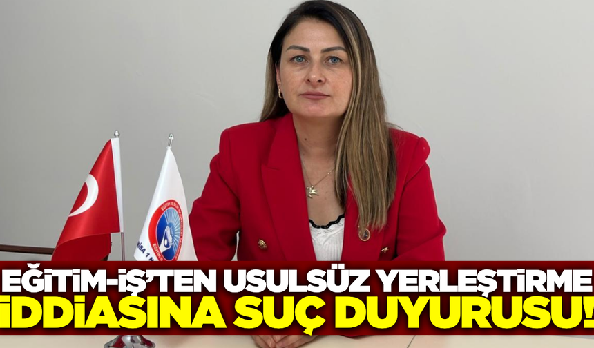 Manisa’da LGS Yerleştirme İddiası: Eğitim-İş Yargıya Başvurdu