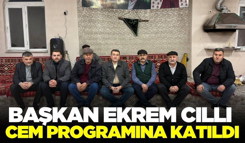 Başkan Cıllı, Cem programına katıldı