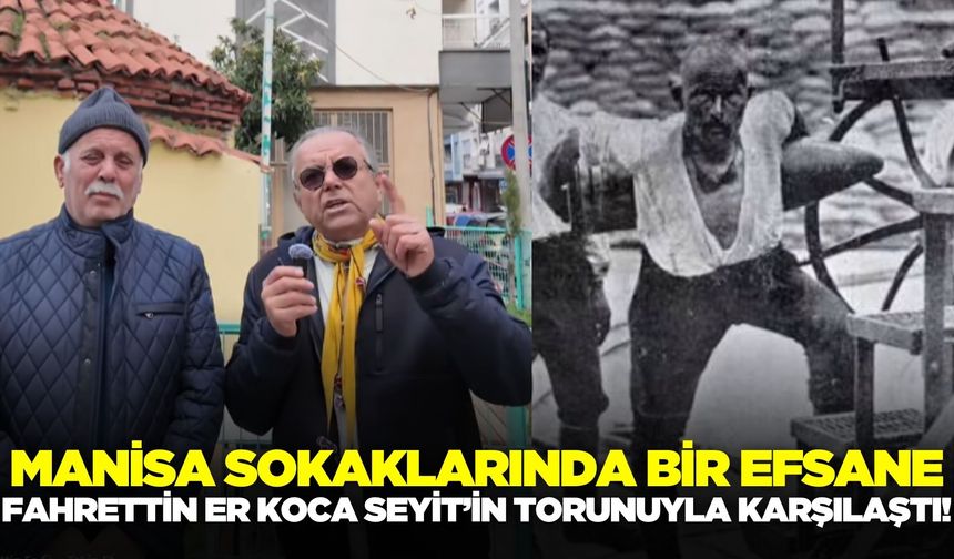 Manisalı Doktor Fahrettin Er, Koca Seyit’in torunuyla bir araya geldi