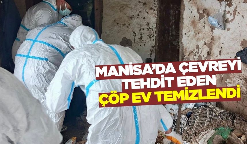 Manisa'da halk sağlığını tehdit ediyordu! Ekipler müdahale etti