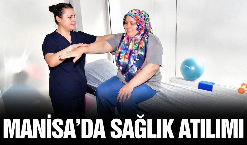 Manisa'da halk sağlığına güçlü destek