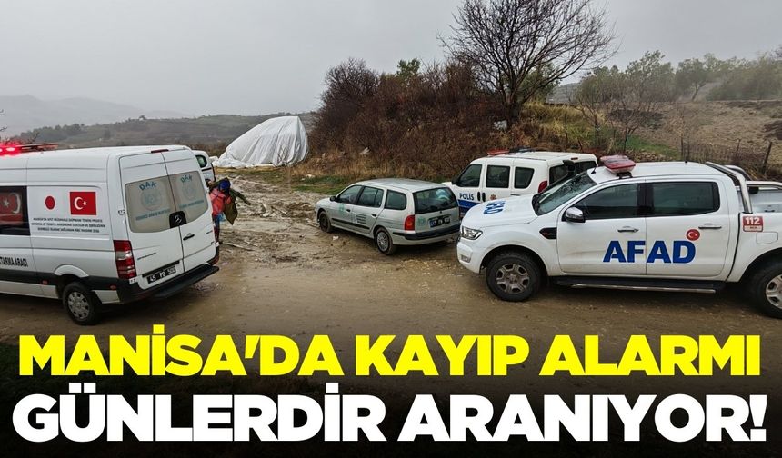 Manisa'da kayıp kadını arama çalışmaları sürüyor