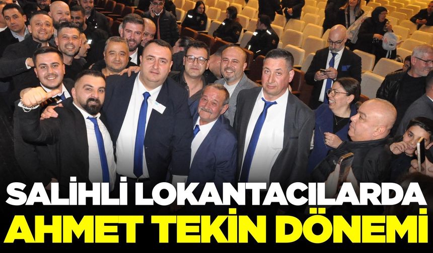 Salihli lokantacılarda yeni başkan Ahmet Tekin oldu