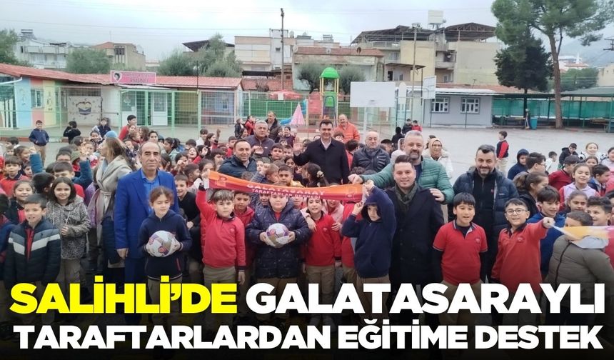 Salihli'de eğitime destek sürüyor!