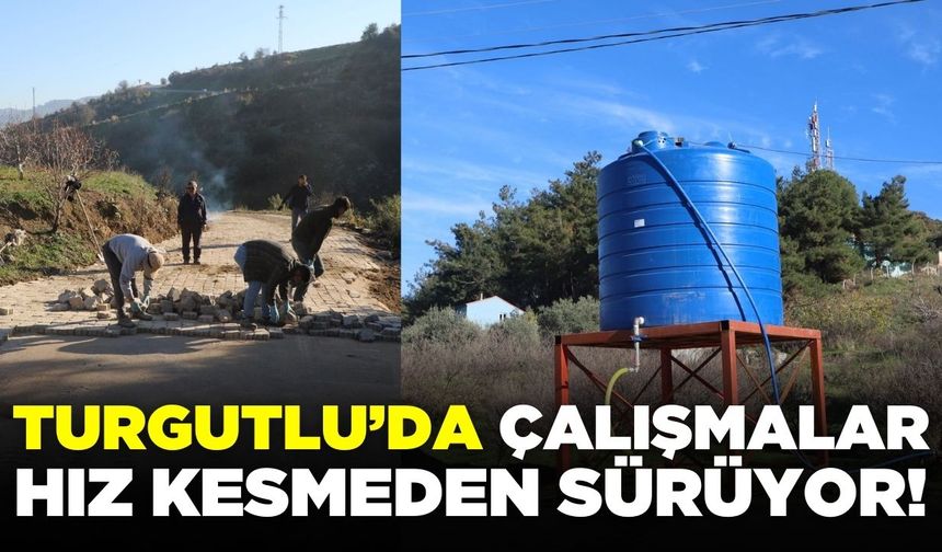 Turgutlu'da yollar daha düzenli hale getirildi!