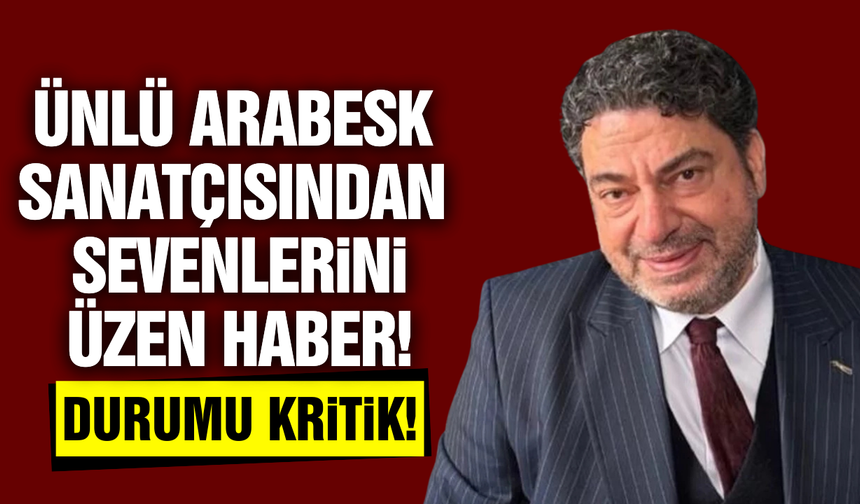 Usta sanatçı kalp krizi geçirdi: Durumu kritik!