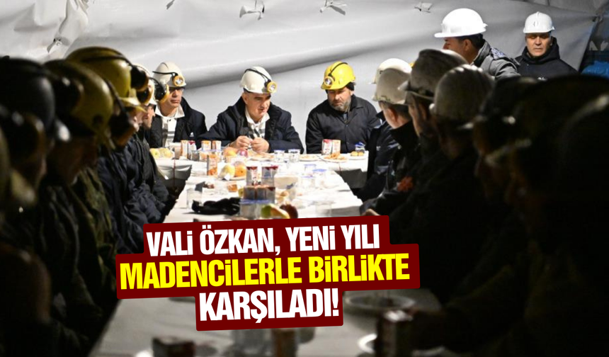 Vali Özkan Soma'daki madencilerle birlikte yeni yıla girdi!