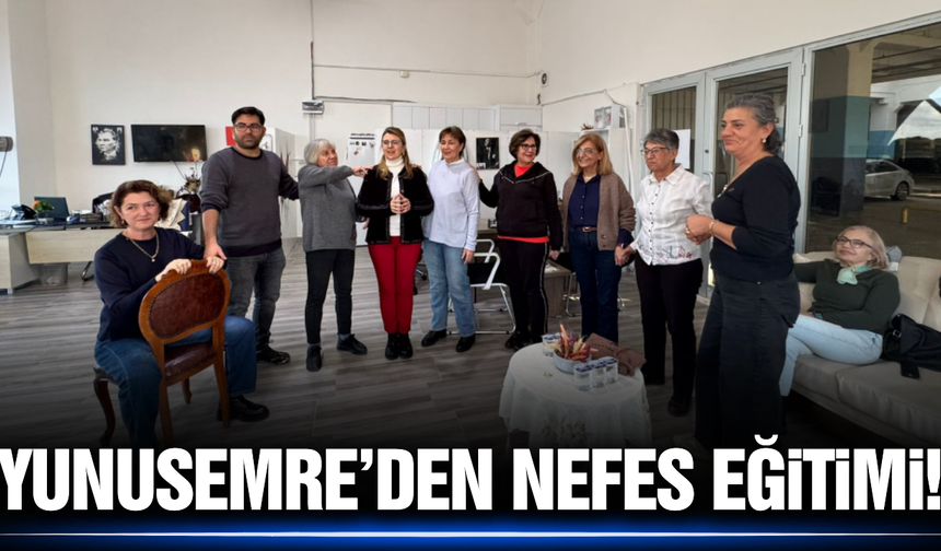 Yunusemre'de alzheimer hastaları için nefes eğitimi