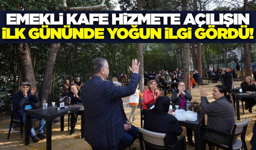 Yunusemre'de 'Emekli Kafe' hizmete açıldı!