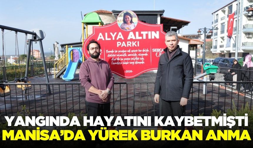 Alya'nın ismi Manisa'da yaşatılacak!