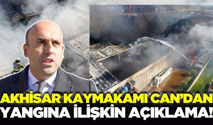 Manisa'daki fabrika yangınına dair açıklama!