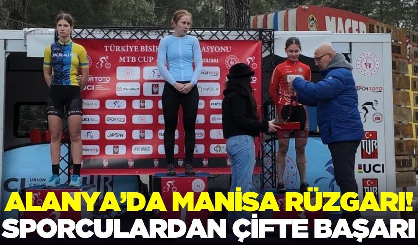 Alanya'da Manisa rüzgarı: Sporculardan önemli başarı