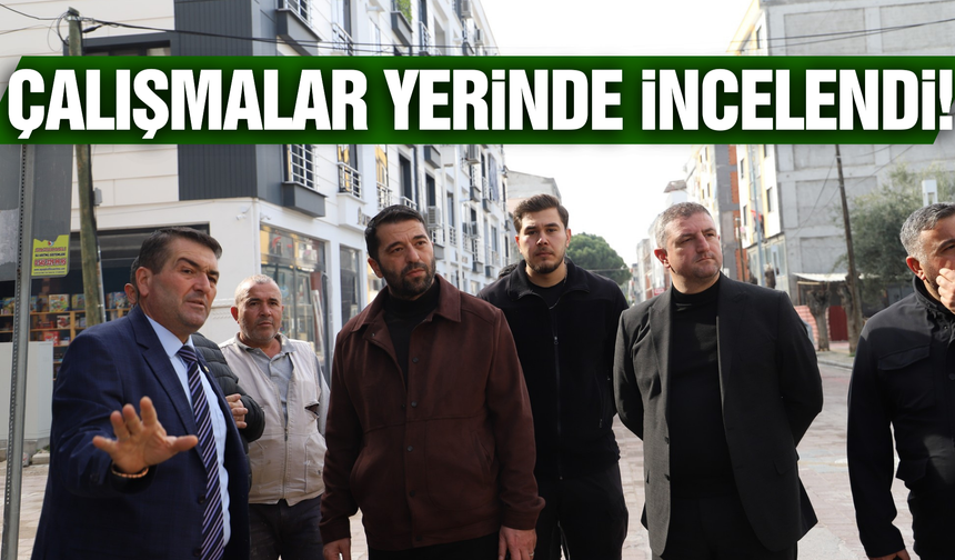 Başkan Cıllı çalışmaları yerinde inceledi!
