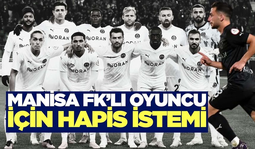 'Futbolda Bahis ve Şike' soruşturması Manisa FK'yı da vurdu