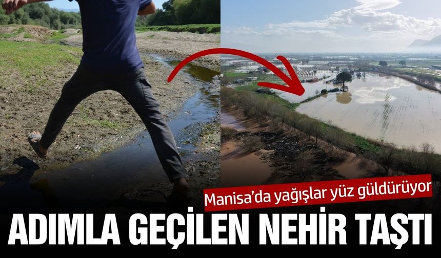 Gediz Nehri yeniden canlandı: Bağlar suya kavuştu