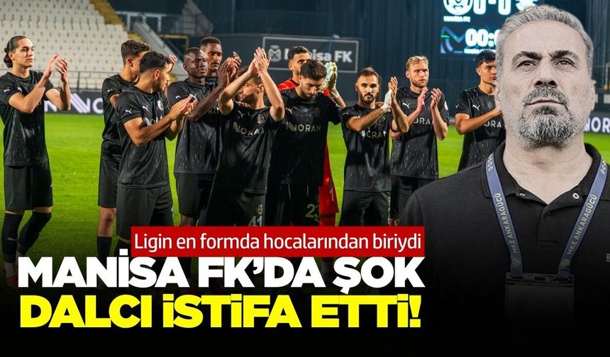 Manisa FK'dan istifa depremi: 11 maçta 7 galibiyet almıştı