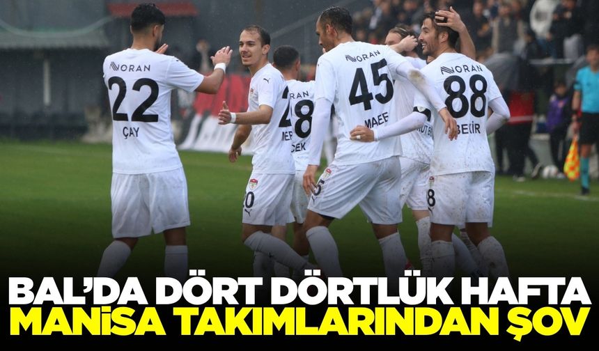 Manisa takımları BAL'da haftayı 4'te 4 ile kapattı