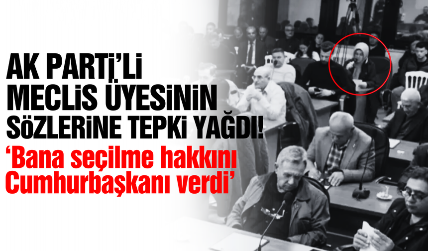 Manisa'da AK Partili meclis üyesinden tepki çeken sözler!
