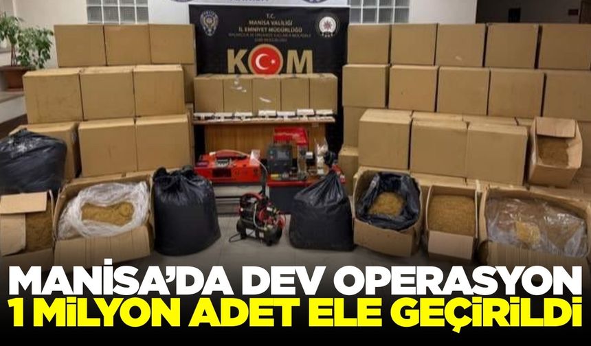 Manisa’da Dev Kaçak Sigara Operasyonu: 1 Milyon Makaron Ele Geçirildi