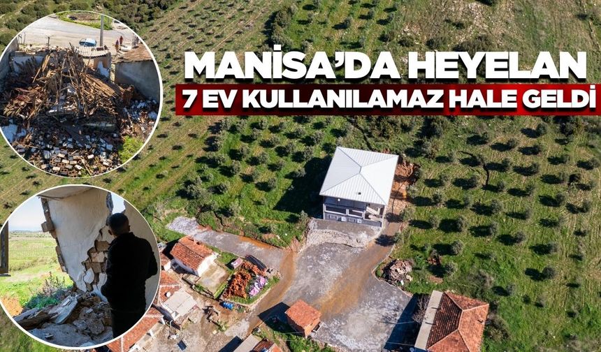 Manisa!'da heyelan: 11 konut hasar gördü
