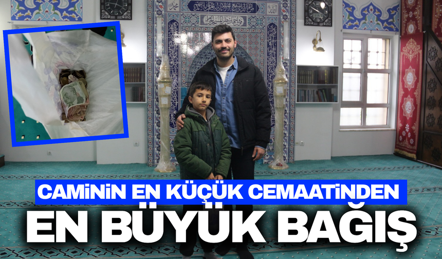 Manisalı Öğrenci Okul Harçlıklarını Cami İnşaatı İçin Bağışladı