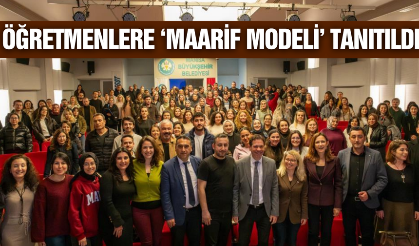 Manisa'da öğretmenlere "Türkiye Yüzyılı Maarif Modeli" eğitimi