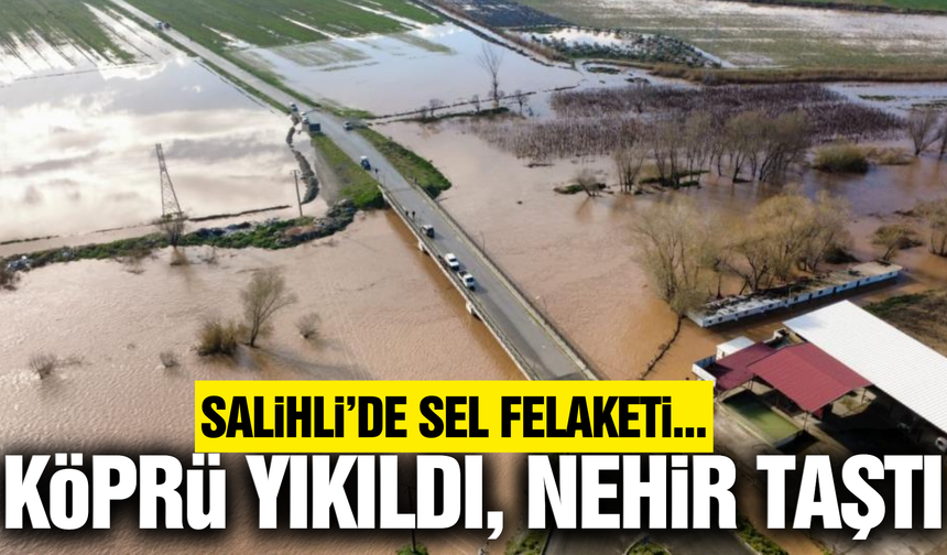 Salihli'de sağanak yağış hayatı felç etti!