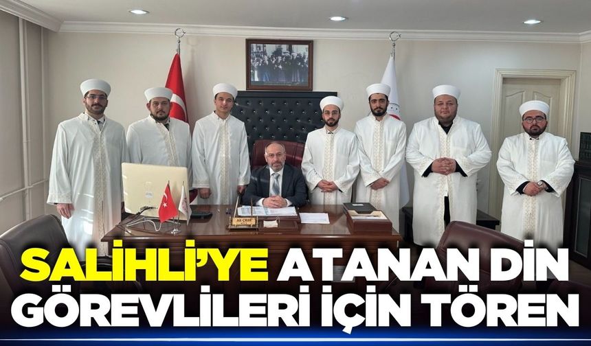 Salihli'de din görevlileri için tören düzenlendi