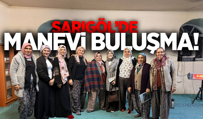 Sarıgöl İlçe Müftülüğü’nden Kadınlara Özel İrşat Programı!