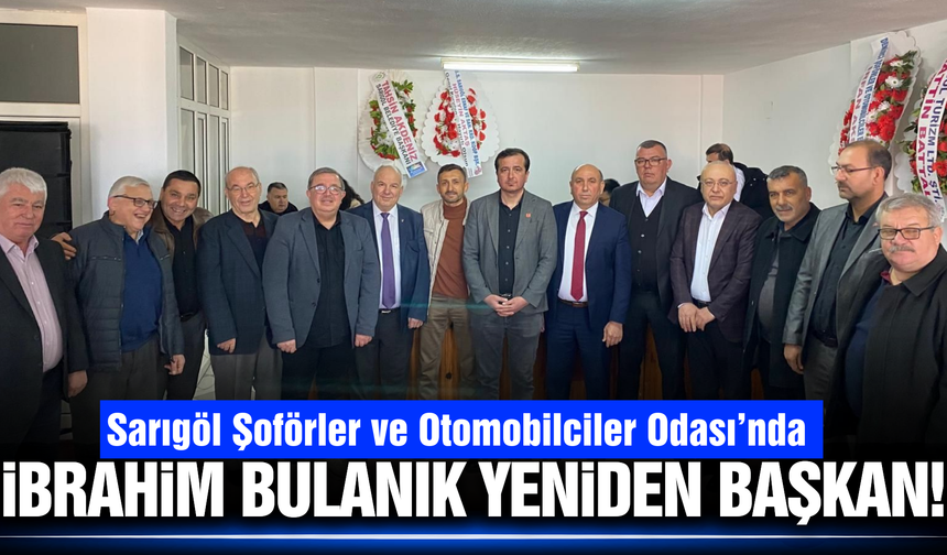 Sarıgöl Şoförler Odasında İbrahim Bulanık güven tazeledi