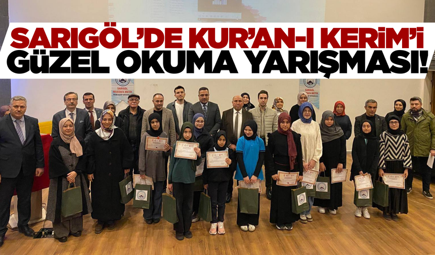 Sarıgöl'de "Kur’an-ı Kerim’i Güzel Okuma" yarışması düzenlendi!