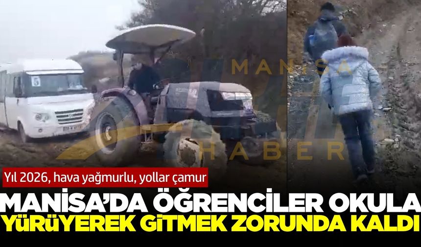 Sarıgöl'de okul servisi yolda kaldı: İmdadına traktör yetişti